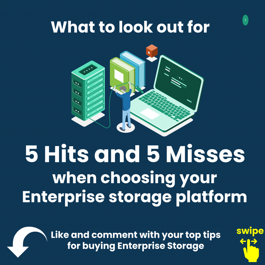 5 Hits and 5 Misses when buying Enterprise Storage…..